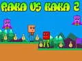 Spill Raka mot Kaka 2 online