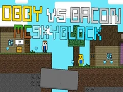 Spill Obby mot Bacon: MCSkyblock online Spill Obby mot Bacon: MCSkyblock online