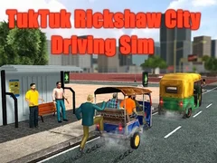 Spill TukTuk Rickshaw Bykjøring Sim online Spill TukTuk Rickshaw Bykjøring Sim online
