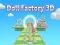 Spill Doll Factory 3D online