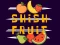 Spill Shish Fruit online