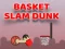 Spill Basket Slam Dunk online
