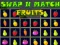 Spill Bytt og Matcher Frukter online
