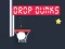 Spill Drop Dunks online