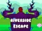 Spill Flukt fra Riverside online