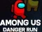 Spill Among Us: Farlig Løp online