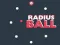 Spill Radiusball online