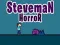 Spill Steveman Skrekk online