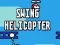 Spill Svingende helikopter online