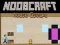 Spill Noobcraft: Hus Flukt online