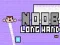 Spill Noob Lang Hånd online