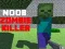 Spill Noob: Zombie Killer online