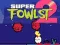 Spill Super Fowlst 2 online