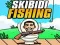 Spill Skibidi Fisking online