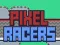 Spill Pixel Racing online