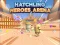 Spill Hatchling Heroes Arena online