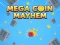 Spill Mega Coin Mayhem online