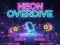 Spill Neon Overdrive online