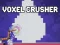 Spill Voxel Crusher online