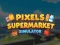 Spill Pixels Supermarket Simulator online
