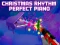 Spill Christmas Rhythm Perfect Piano online