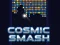 Spill Cosmic Smash online