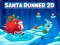 Spill Santa Runner 2D online
