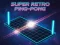 Spill Super retro ping-pong online