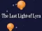 Spill Lyras siste lys online