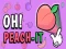 Spill Oh Peach-it online