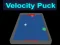 Spill Velocity Puck online Spill Velocity Puck online