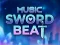 Spill Musikk Sword Beat online