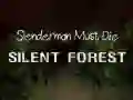 Spill Slenderman Må Dø: Stille Skog online Spill Slenderman Må Dø: Stille Skog online