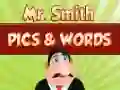 Spill Mr. Smith: Bilder og Ord online Spill Mr. Smith: Bilder og Ord online