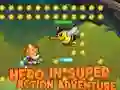 Spill Helt i super handlingseventyr online Spill Helt i super handlingseventyr online