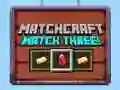 Spill Matchcraft Tre på Rad online Spill Matchcraft Tre på Rad online