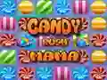 Spill Candy Rush Mama online Spill Candy Rush Mama online