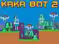 Spill Kaka Bot 2 online Spill Kaka Bot 2 online