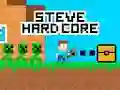 Spill Steve Hard Core online