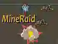 Spill MineRaid online