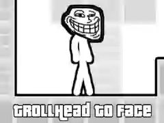 Spill TrollHode til Ansikt online