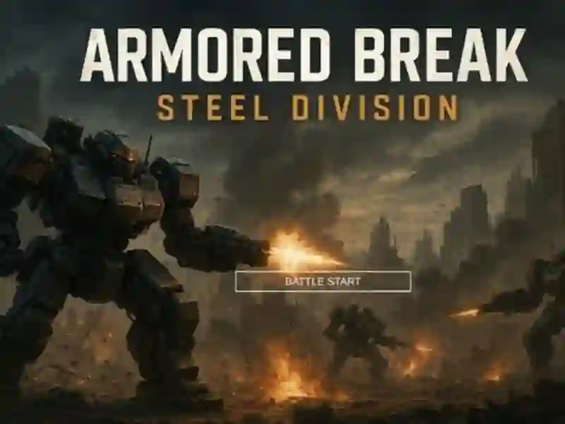 Spill Armored Break: Steel Division online