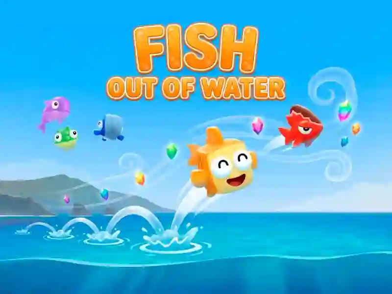 Spill Fish Out of Water! online