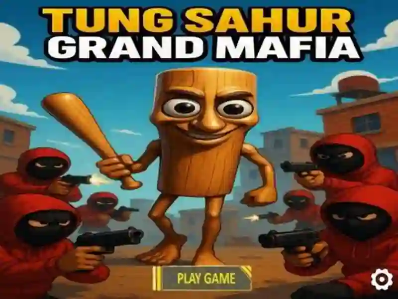 Spill Tung Sahur Grand Mafia online Spill Tung Sahur Grand Mafia online