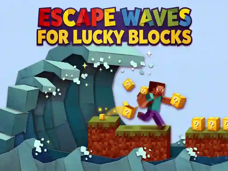 Spill Escape Waves for Lucky Blocks online