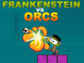 Spill Frankenstein mot Orker online