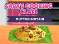 Spill Saras Matlagingsklasse: Lamm Biryani online