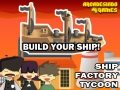 Spill Skipfabrikk Tycoon online