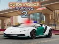 Spill Dubai Politiets Parkering 2 online