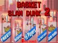 Spill Basket Slam Dunk 2 online